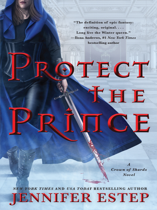 Title details for Protect the Prince by Jennifer Estep - Wait list